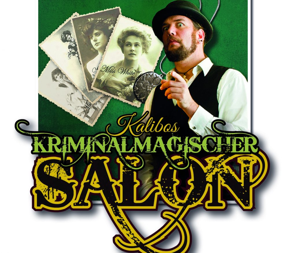 Kalibos Kriminalmagischer Salon 06.10.2023 -AUSGEBUCHT-