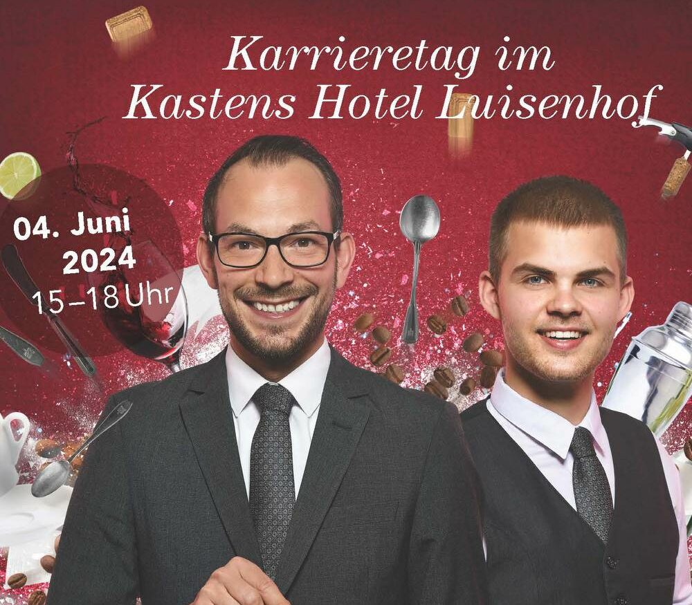 Karrieretag im Kastens Hotel Luisenhof 2024